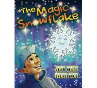 THE MAGIC SNOWFLAKE