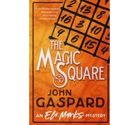The Magic Square: (A Puzzling Magic Convention Murder): 7 (The Eli Marks Mysteries)