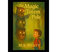 The Magic Totem Pole
