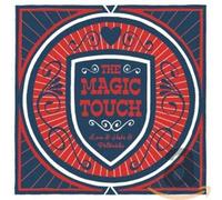 Magic Touch – Love & Hate & Politics