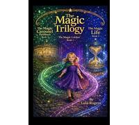 The Magic Trilogy: The Magic Locker, The Magic Life, The Magic Carousel Flashback