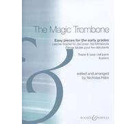 The Magic Trombone for trombone and piano easy pieces for the early grades
