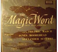 The Magic Word- Famous Poems That Tell Stories LP (1953)