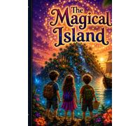 The Magical Adventure Island Activity Book: Brain-Boosting Puzzles, Coloring Activities, and Treasure Hunts for Young Explorers