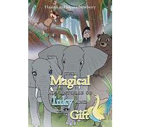The Magical Adventures of Inky and the Gift