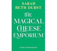 The Magical Cheese Emporium (The Spellshop, 4)