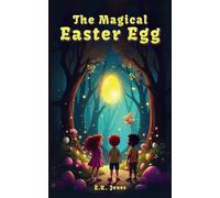 The Magical Easter Egg (The Magical Books)