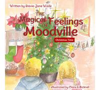 The Magical Feelings of Moodville: Christmas Time