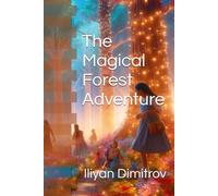 The Magical Forest Adventure