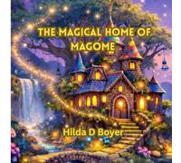 The Magical Home of Magome