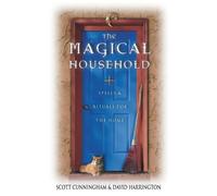 The Magical Household by Scott Cunningham, David Harrington - 9780875421247