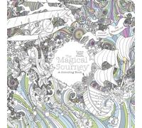 The Magical Journey: A Colouring Book (Magical Colouring Books)
