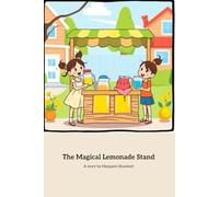 The Magical Lemonade Stand
