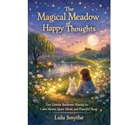 The Magical Meadow of Happy Thoughts