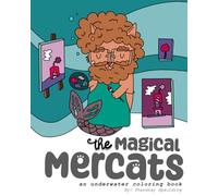 The Magical Mercats: An Underwater Coloring Book