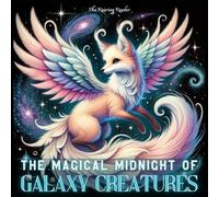 The Magical Midnight Of Galaxy Creatures: Black Background Coloring Book for Adults Featuring Fantastical Galaxy Creatures and Cosmic Beings for ... - Black Background makes your colors POP!)