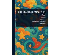 The Magical Mimics in Oz