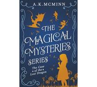 The Magical Mystery Series: The Case of the Lost Dragon: 1