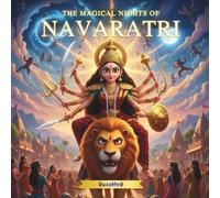 THE MAGICAL NIGHTS OF NAVARATRI: Dusshera