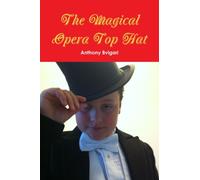 The Magical Opera Top Hat