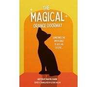 The Magical Orange Doorway