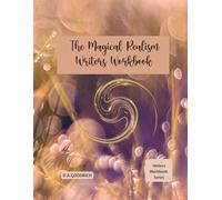 The Magical Realism Writers Workbook: The Writers Workbook Series