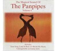 The Magical Sound Of The Panpipes Volume 4