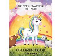 The Magical Transforming Unicorn Coloring Book