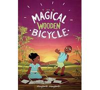 The Magical Wooden Bicycle