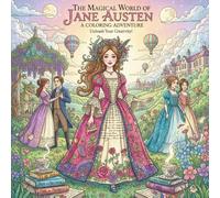 The Magical World of Jane Austen: A Coloring Adventure (Coloring Books)