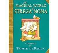 The Magical World of Strega Nona: a Treasury