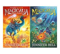 The Magicalia Adventure Collection by Jennifer Bell: Race of Wonders & Thief of Shadows - A High-Stakes Magical Quest (2-Book Set)