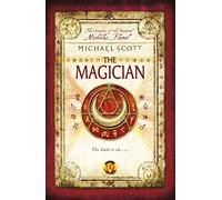 The Magician: Book 2 (The Secrets of the Immortal Nicholas Flamel)