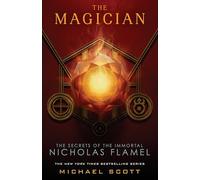 The Magician: Secrets of the Immortal Nicholas Flamel Book 2