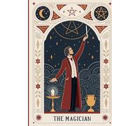 The Magician Tarot Notebook - Mystical Lined Journal for Manifestation, Magic & Spiritual Writing | 6x9 Softcover: A powerful tarot-themed lined ... card - ideal for daily journaling, spell work