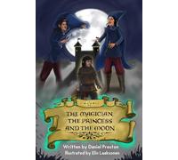 The Magician, The Princess and The Moon