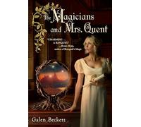 The Magicians and Mrs. Quent: 1