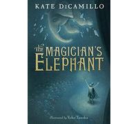 The Magician's Elephant by Kate DiCamillo (2011-03-08)