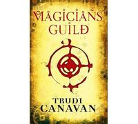 The Magicians' Guild: Book 1 of the Black Magician