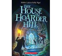 The Magician's Map (the House on Hoarder Hill, Book Two)