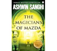 The Magicians Of Mazda: Bharat Series 7