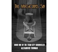 The Magician's Sin (Titan City Chronicles)