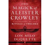 The Magick of Aleister Crowley by Lon Milo DuQuette (Paperback Book)