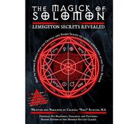 The Magick Of Solomon - Lemegeton Secrets Revealed