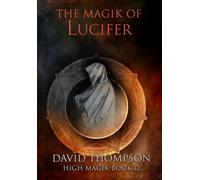 The Magik of Lucifer