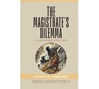 The Magistrate's Dilemma: A Faustian deal gone awry