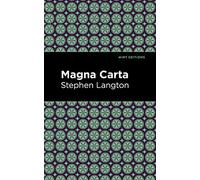 The Magna Carta (Mint Editions (Historical Documents and Treaties))