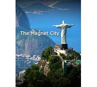 The Magnet City