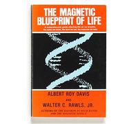 The Magnetic Blueprint of Life