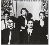 The Magnetic Fields - Get Lost